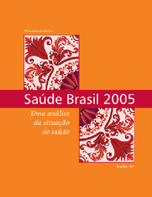 Saúde Brasil 2005: uma análise da situação de saúde